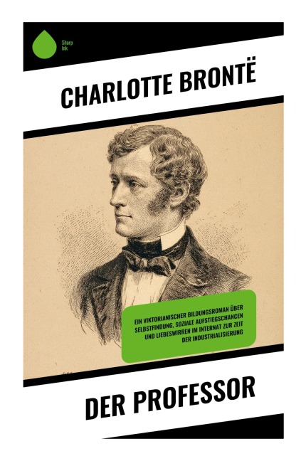 Der Professor - Charlotte Brontë