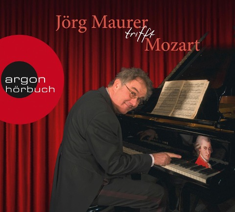 Jörg Maurer trifft Mozart - Jörg Maurer