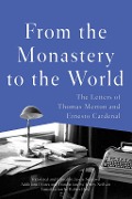 Cover-Bild zum Titel 'From the Monastery to the World' von 'Thomas Merton, Ernesto Cardenal'