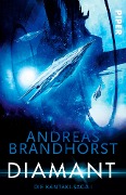 Cover-Bild zum Titel 'Diamant' von 'Andreas Brandhorst'