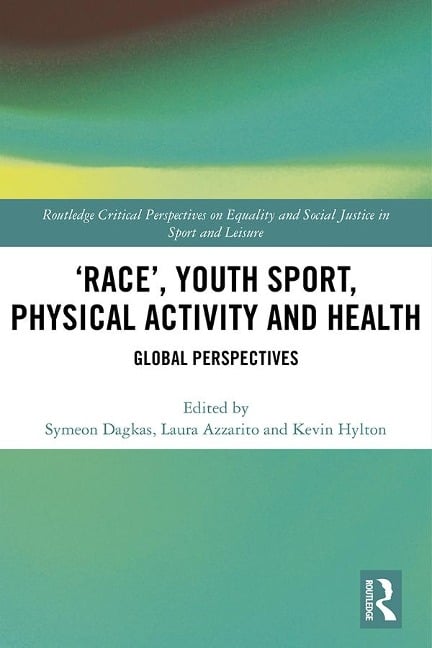 'Race', Youth Sport, Physical Activity and Health - 