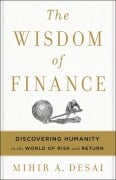 Cover-Bild zum Titel 'The Wisdom of Finance' von 'Mihir Desai'