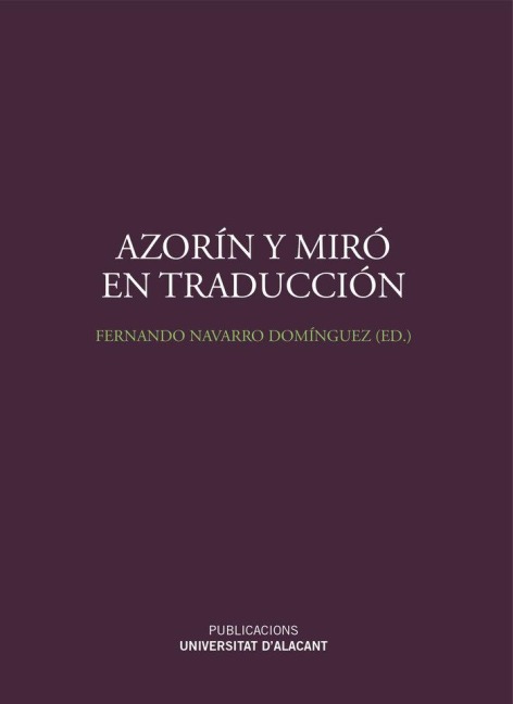 Azorín y Miró en traducción - Fernando Navarro Domínguez