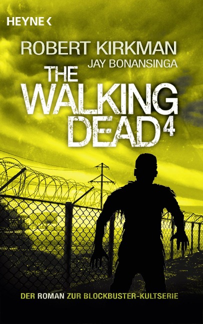 The Walking Dead 4 - Robert Kirkman, Jay Bonansinga