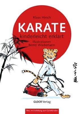 KARATE  - kinderleicht erklärt - Klaus Hirsch