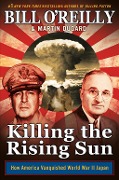 Cover-Bild zum Titel 'Killing the Rising Sun' von 'Bill O'Reilly, Martin Dugard'