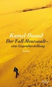 Cover-Bild zum Titel 'Der Fall Meursault - eine Gegendarstellung' von 'Kamel Daoud'