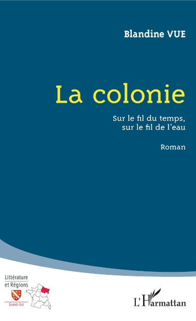 La colonie - Vue