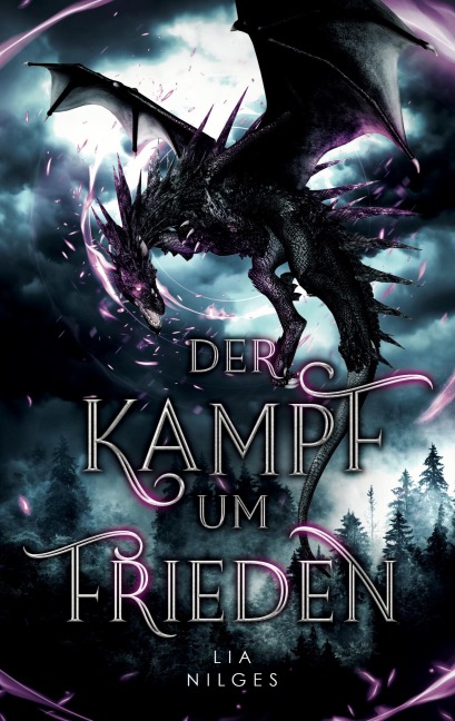 Der Kampf um Frieden | Auftakt der epischen High Fantasy Saga 'Freiheitskämpfer' (Band 1/3) - Lia Nilges