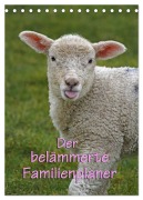 Cover-Bild zum Titel 'Der belämmerte Familienplaner (Tischkalender 2027 DIN A5 hoch), CALVENDO Monatskalender' von 'Antje Lindert-Rottke'