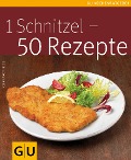 Cover-Bild zum Titel '1 Schnitzel - 50 Rezepte' von 'Reinhardt Hess'