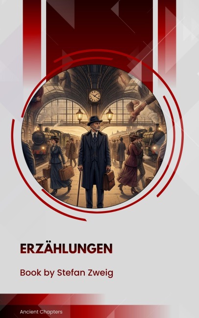 Stefan Zweig : Erzählungen - Stefan Zweig