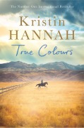 Cover-Bild zum Titel 'True Colours' von 'Kristin Hannah'