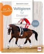 Cover-Bild zum Titel 'Voltigieren für Einsteiger' von 'Hannelore Leiser'