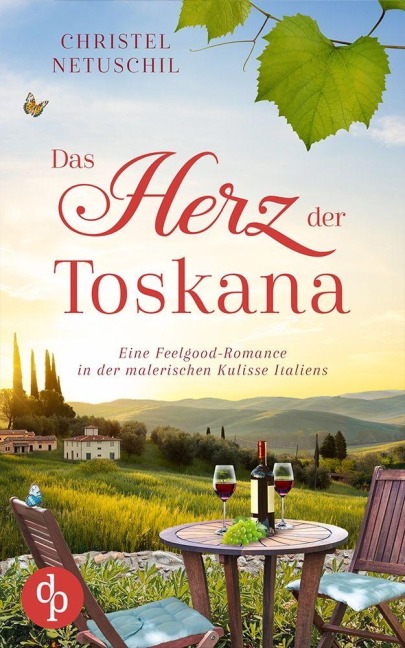 Das Herz der Toskana - Christel Netuschil