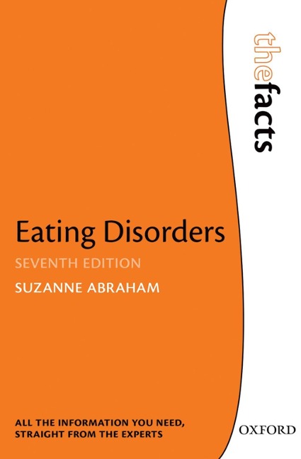 Eating Disorders: The Facts - Suzanne Abraham