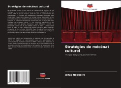 Cover-Bild zum Titel 'Stratégies de mécénat culturel' von 'Jonas Nogueira'