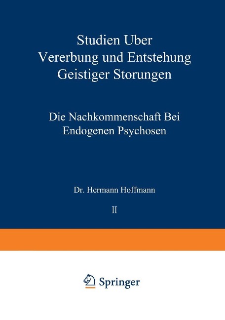 Studien über Vererbung und Entstehung Geistiger Störungen - Hermann Hoffmann