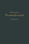 Cover-Bild zum Titel 'Technische Thermodynamik' von 'Wilhelm Schüle'