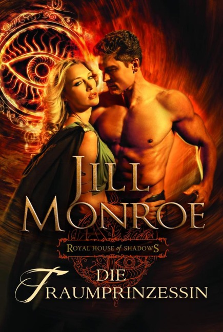 Die Traumprinzessin - Jill Monroe