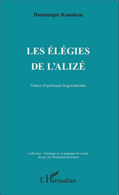 Les Élégies de l'Alizé - Dominique Kounkou