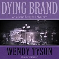 Cover-Bild zum Titel 'Dying Brand' von 'Wendy Tyson'