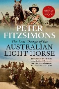 Cover-Bild zum Titel 'The Last Charge of the Australian Light Horse' von 'Peter Fitzsimons'