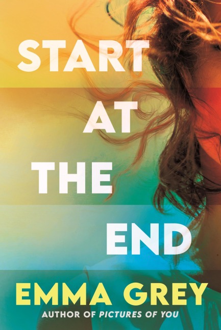 Start at the End - Emma Grey