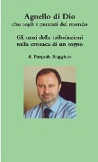 Agnello di Dio che togli i peccati del mondo - Pasquale Ruggiero