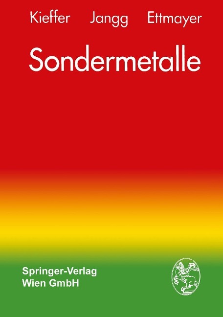 Sondermetalle - Richard Kieffer, Gerhard Jangg, Peter Ettmayer