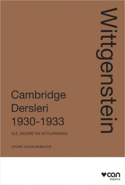 Wittgenstein Cambridge Dersleri 1930-1933 G.E. Mooreun Notlarindan - David G. Stern