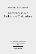 Cover-Bild zum Titel 'Konversion in den Paulus- und Theklaakten' von 'Veronika Niederhofer'