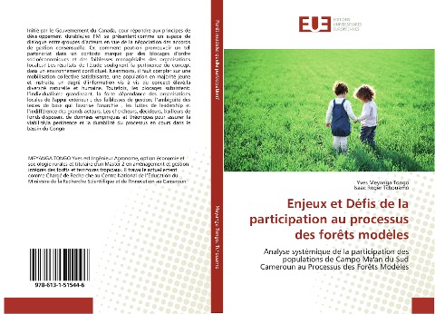 Enjeux et Défis de la participation au processus des forêts modèles - Yves Meyanga Tongo, Isaac Roger Tchouamo