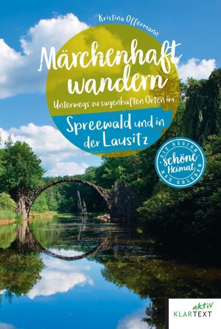 Märchenhaft wandern Spreewald und Lausitz - Kristina Offermann