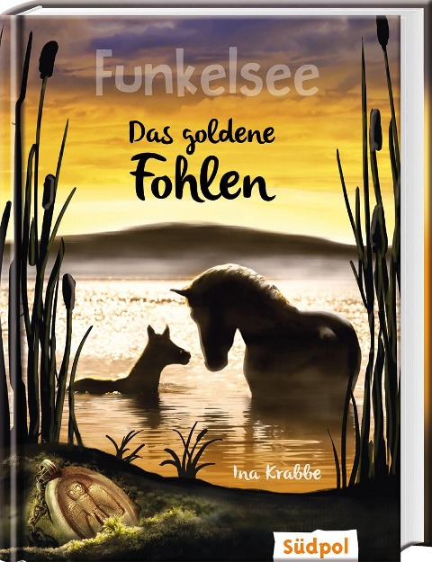 Funkelsee - Das goldene Fohlen (Band 3) - Ina Krabbe