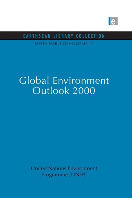 Global Environment Outlook 2000 - United Nations Environment Progr (Unep)