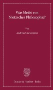 Cover-Bild zum Titel 'Was bleibt von Nietzsches Philosophie?' von 'Andreas Urs Sommer'
