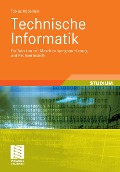 Cover-Bild zum Titel 'Technische Informatik' von 'Tobias Häberlein'