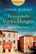 Cover-Bild zum Titel 'Provenzalische Verwicklungen' von 'Sophie Bonnet'
