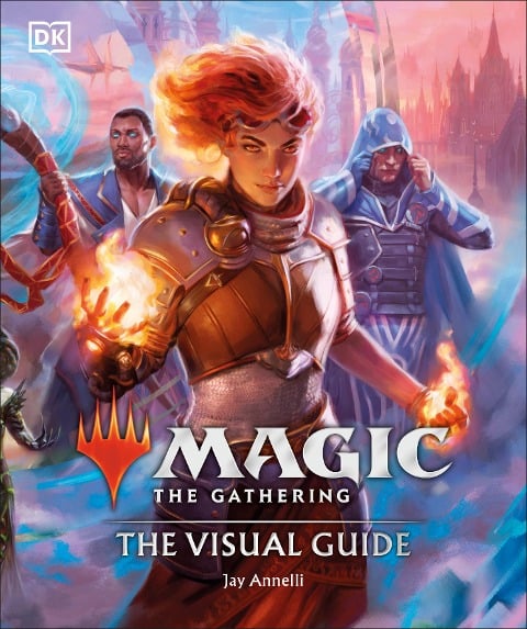 Magic the Gathering the Visual Guide - Jay Annelli