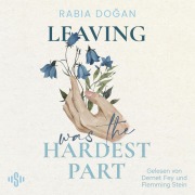 Cover-Bild zum Titel 'Hardest Part 3: Leaving Was The Hardest Part' von 'Rabia Do¿an'