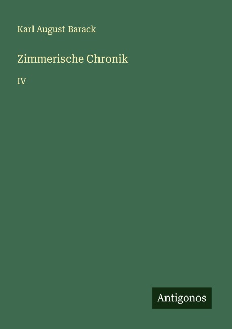 Zimmerische Chronik - Karl August Barack