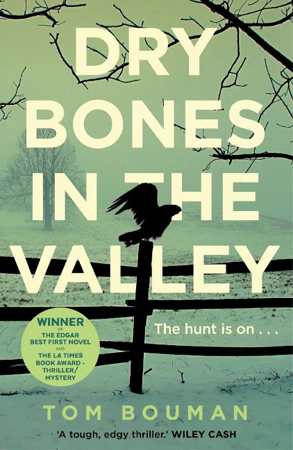 Dry Bones in the Valley - Tom Bouman