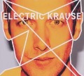 Cover-Bild zum Titel 'Electric Krause' von 'Rüdiger Krause'