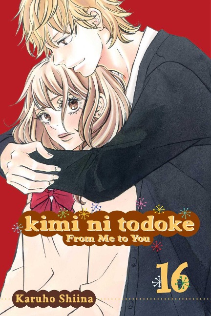 Kimi Ni Todoke: From Me to You, Vol. 16 - Karuho Shiina