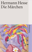 Cover-Bild zum Titel 'Die Märchen' von 'Hermann Hesse'