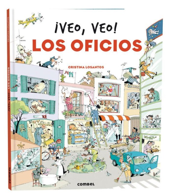 ¡Veo, Veo! Los Oficios / I Spy! I Spy! the Jobs - Cristina Losantos