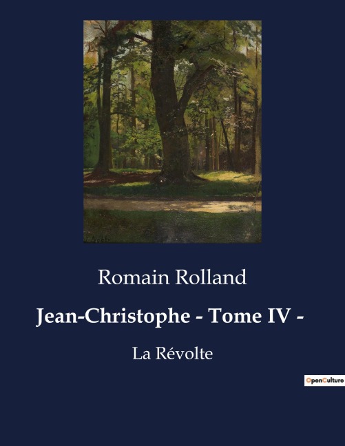 Jean-Christophe - Tome IV - - Romain Rolland
