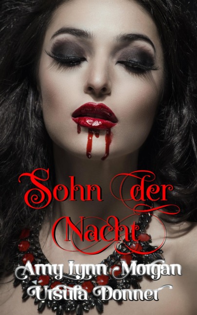 Sohn der Nacht - Ursula Donner, Amy Lynn Morgan