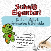 Cover-Bild zum Titel 'Scheiß Eigentor!' von 'Nora Scholz'